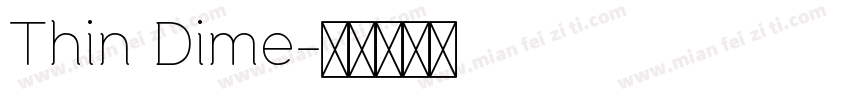 Thin Dime字体转换